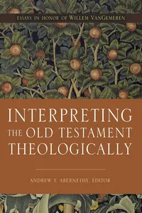 Interpreting the Old Testament Theologically_cover