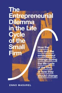 The Entrepreneurial Dilemma in the Life Cycle of the Small Firm_cover