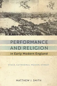 Performance and Religion in Early Modern England_cover