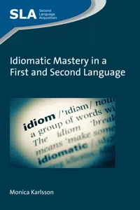 Idiomatic Mastery in a First and Second Language_cover