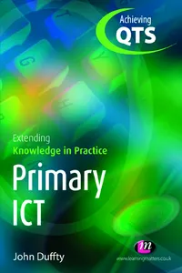 Primary ICT: Extending Knowledge in Practice_cover