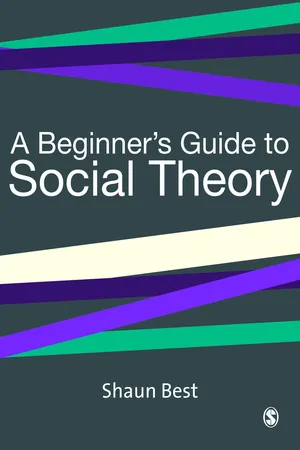 A Beginner′s Guide to Social Theory