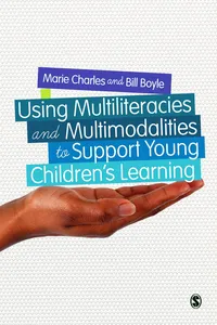 Using Multiliteracies and Multimodalities to Support Young Children′s Learning_cover