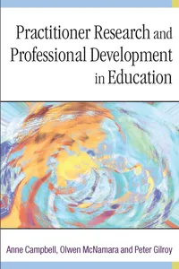 Practitioner Research and Professional Development in Education_cover