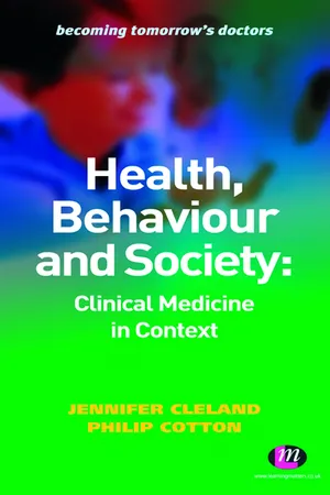 Health, Behaviour and Society: Clinical Medicine in Context