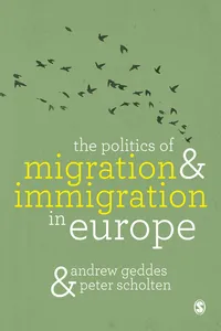 The Politics of Migration and Immigration in Europe_cover