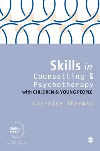 Skills in Counselling and Psychotherapy with Children and Young People_cover