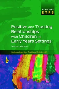 Positive and Trusting Relationships with Children in Early Years Settings_cover