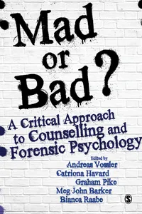 Mad or Bad?: A Critical Approach to Counselling and Forensic Psychology_cover