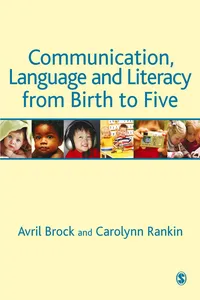 Communication, Language and Literacy from Birth to Five_cover