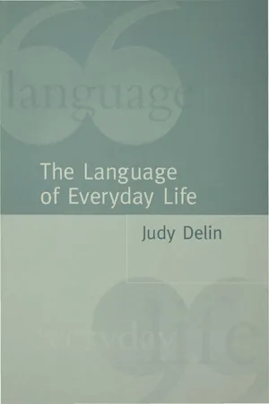 The Language of Everyday Life