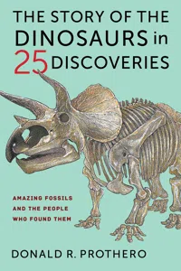 The Story of the Dinosaurs in 25 Discoveries_cover