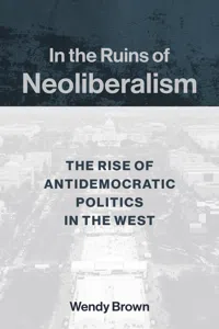 In the Ruins of Neoliberalism_cover