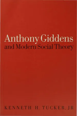 Anthony Giddens and Modern Social Theory