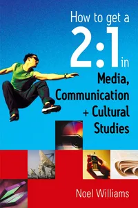 How to get a 2:1 in Media, Communication and Cultural Studies_cover