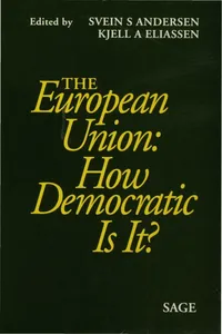 The European Union: How Democratic Is It?_cover