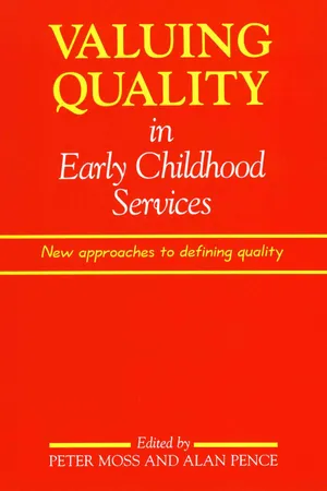 Valuing Quality in Early Childhood Services