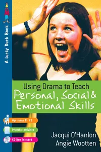 Using Drama to Teach Personal, Social and Emotional Skills_cover