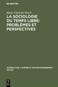 La sociologie du temps libre: Problèmes et perspectives_cover