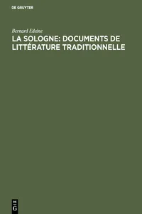 La Sologne: Documents de littérature traditionnelle_cover