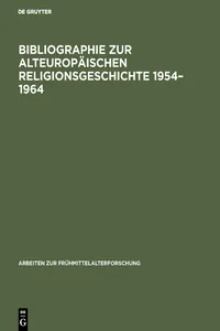 Bibliographie zur alteuropäischen Religionsgeschichte 1954–1964_cover