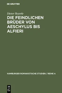 Die feindlichen Brüder von Aeschylus bis Alfieri_cover