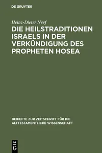 Die Heilstraditionen Israels in der Verkündigung des Propheten Hosea_cover