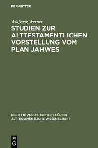 Studien zur alttestamentlichen Vorstellung vom Plan Jahwes_cover