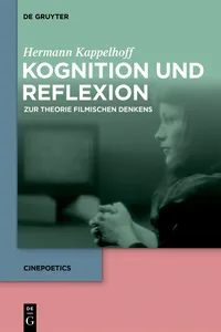 Kognition und Reflexion: Zur Theorie filmischen Denkens_cover