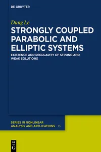Strongly Coupled Parabolic and Elliptic Systems_cover