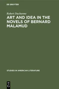 Art and Idea in the Novels of Bernard Malamud_cover