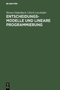 Entscheidungsmodelle und lineare Programmierung_cover