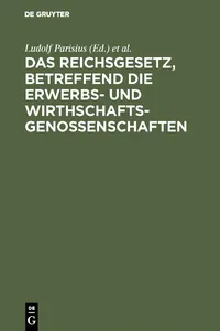 Das Reichsgesetz, betreffend die Erwerbs- und Wirthschaftsgenossenschaften_cover