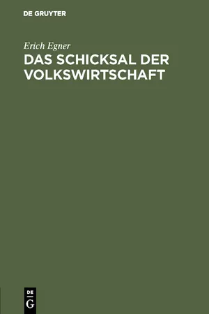 Das Schicksal der Volkswirtschaft