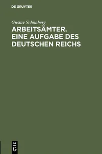 Arbeitsämter. Eine Aufgabe des Deutschen Reichs_cover