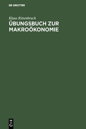 Übungsbuch zur Makroökonomie