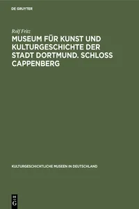 Museum für Kunst und Kulturgeschichte der Stadt Dortmund. Schloss Cappenberg_cover