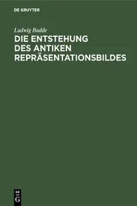 Die Entstehung des antiken Repräsentationsbildes_cover