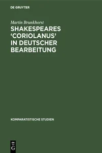 Shakespeares 'Coriolanus' in deutscher Bearbeitung_cover