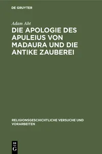 Die Apologie des Apuleius von Madaura und die antike Zauberei_cover