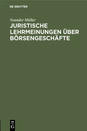 Juristische Lehrmeinungen über Börsengeschäfte