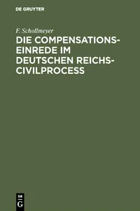 Die Compensationseinrede im Deutschen Reichs-Civilproceß_cover