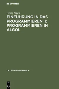 Einführung in das Programmieren, I: Programmieren in Algol_cover