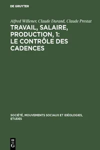 Travail, salaire, production, 1: Le Contrôle des Cadences_cover