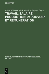 Travail, salaire, production, 2: Pouvoir et rémunération_cover