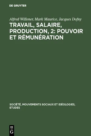 Travail, salaire, production, 2: Pouvoir et rémunération