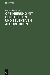 Optimierung mit genetischen und selektiven Algorithmen_cover