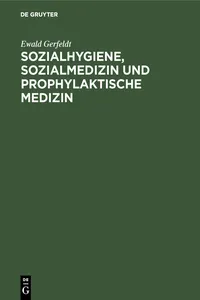 Sozialhygiene, Sozialmedizin und prophylaktische Medizin_cover