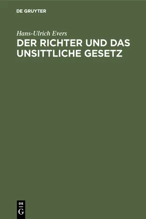 Der Richter und das unsittliche Gesetz