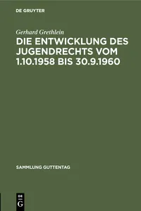 Die Entwicklung des Jugendrechts vom 1.10.1958 bis 30.9.1960_cover